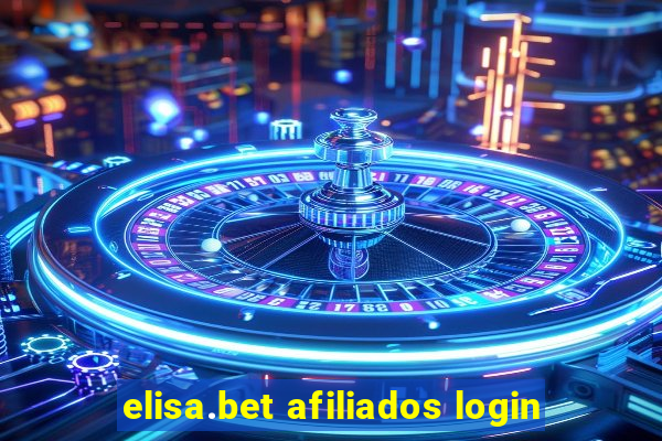 elisa.bet afiliados login